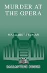 Murder at the Opera - Margaret Truman - 9780345495662