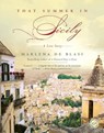 That Summer in Sicily - Marlena de Blasi - 9780345497666