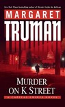 MURDER ON K STREET - Margaret Truman - 9780345498878