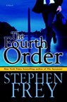 The Fourth Order - Stephen Frey - 9780345500250