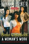 A Woman's Work: Street Chronicles - Nikki Turner - 9780345504302