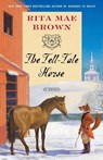 The Tell-Tale Horse - Rita Mae Brown - 9780345506269