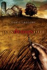 Pandemonium - Daryl Gregory - 9780345509697