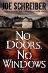 No Doors, No Windows - Joe Schreiber - 9780345510136
