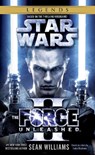 Williams, S: Force Unleashed II: Star Wars Legends - Sean Williams - 9780345511553