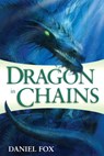 Dragon in Chains - Daniel Fox - 9780345513465
