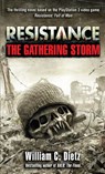 Resistance The Gathering Storm - William C. Dietz - 9780345513472