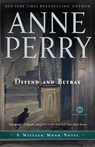 Defend and Betray - Anne Perry - 9780345513960