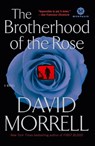 The Brotherhood of the Rose - David Morrell - 9780345514516