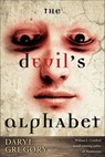 The Devil's Alphabet - Daryl Gregory - 9780345516954