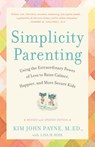 Simplicity Parenting - Kim John Payne ; Lisa M. Ross - 9780345516985