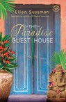 The Paradise Guest House - Ellen Sussman - 9780345522818