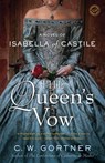 The Queen's Vow - C. W. Gortner - 9780345523983