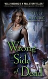 Wrong Side of Dead - Kelly Meding - 9780345525802