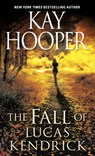 The Fall of Lucas Kendrick - Kay Hooper - 9780345531315