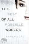 The Best of All Possible Worlds - Karen Lord - 9780345534064