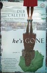 He's Gone: A Novel - Deb Caletti - 9780345534361