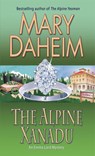 The Alpine Xanadu - Mary Daheim - 9780345535344
