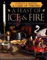 A Feast of Ice and Fire: The Official Game of Thrones Companion Cookbook - Chelsea Monroe-Cassel ; Sariann Lehrer - 9780345535542