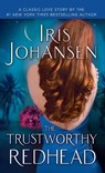 The Trustworthy Redhead - Iris Johansen - 9780345538529