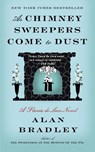 As Chimney Sweepers Come to Dust - Alan Bradley - 9780345539946