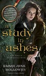 A Study in Ashes - Emma Jane Holloway - 9780345545671