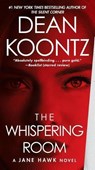 WHISPERING ROOM - Dean Koontz - 9780345546821