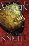 The Mystery Knight: A Graphic Novel - George R. R. Martin ; Ben Avery - 9780345549402