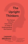 Upright Thinkers - Leonard Mlodinow - 9780345804433