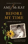 Before My Time - Ami McKay - 9780345809483