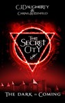 The Secret City - C. J. Daugherty ; Carina Rozenfeld - 9780349002224