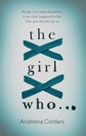 The Girl Who... - Andreina Cordani - 9780349003528