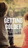 Getting Colder - Amanda Coe - 9780349005102