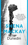 Dunedin - Shena Mackay - 9780349007205