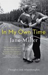 In My Own Time - Jane Miller - 9780349007571