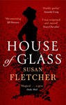 House of Glass - Susan Fletcher - 9780349007670