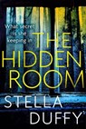 The Hidden Room - Stella Duffy - 9780349007892