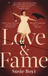 Love & Fame - Susie Boyt - 9780349008936