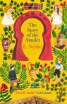The Story of the Amulet - E. Nesbit - 9780349009483