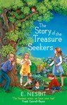 The Story of the Treasure Seekers - E. Nesbit - 9780349009537