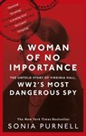 A Woman of No Importance - Sonia Purnell - 9780349010151