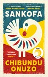 Sankofa - Chibundu Onuzo - 9780349013138