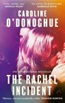The Rachel Incident - Caroline O'Donoghue - 9780349013565