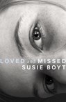 Loved and Missed - Susie Boyt - 9780349015040