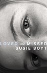 Loved and Missed - BOYT,  Susie - 9780349015057