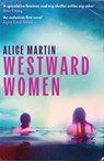 Westward Women - Alice Martin - 9780349019321