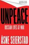 Unpeace - Asne Seierstad - 9780349020587