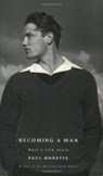 Becoming A Man - Paul Monette - 9780349105499