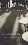 Cafe Europa - Slavenka Drakulic - 9780349107295