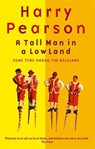 A Tall Man In A Low Land - Harry Pearson - 9780349112060